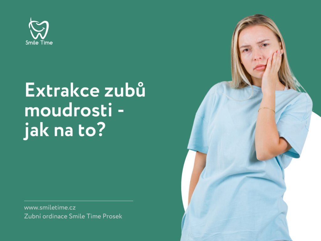 Extrakce zubů moudrosti – Jak na to?