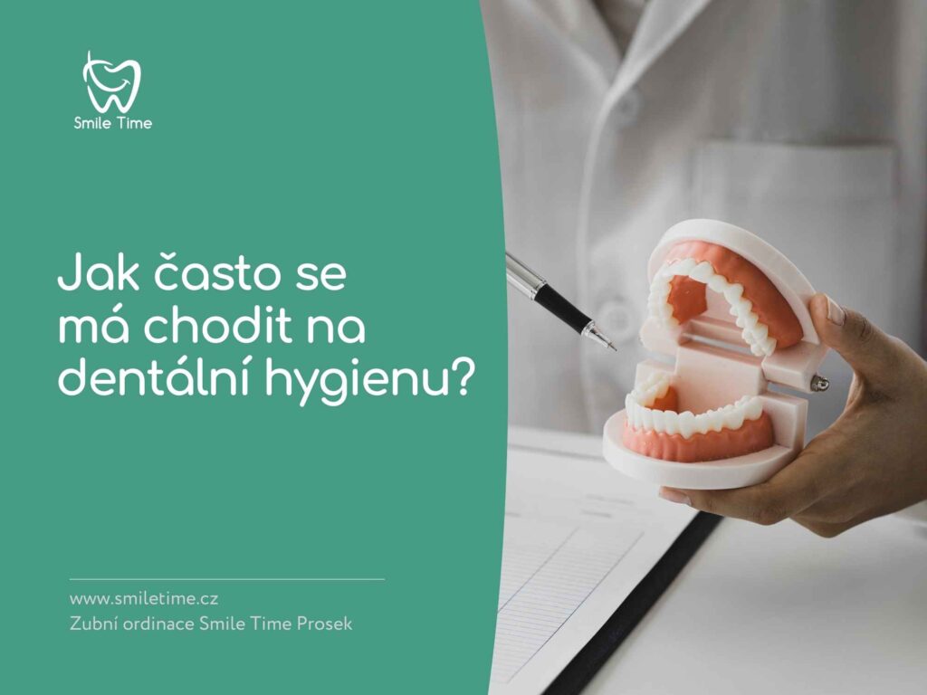 Jak často se má chodit na dentální hygienu?